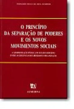 O Princípio da Separação de Poderes e os Novos Movimentos Sociais