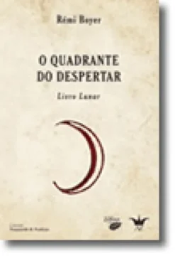 O Quadrante do Despertar