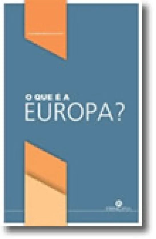 O Que é a Europa?
