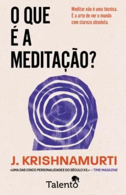 O Que é a Meditação?