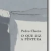 O que Diz a Pintura