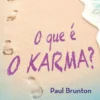 O Que é o Karma?