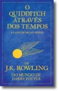 O Quidditch Através dos Tempos