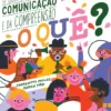 O quê? O Guia da Comunicação e da Compreensão