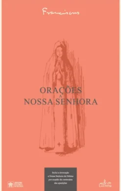 Orações a Nossa Senhora