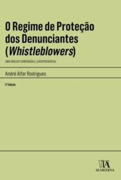 O Regime de Proteção dos Denunciantes (Whistleblowers)