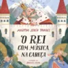 O Rei com Música na Cabeça