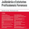 Organização Judiciária e Estatutos Profissionais Forenses