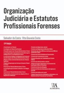 Organização Judiciária e Estatutos Profissionais Forenses
