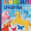 Origami Unicórnios e outros seres mágicos
