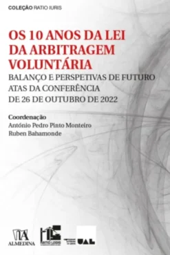 Os 10 Anos da Lei da Arbitragem Voluntária