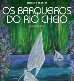 Os Barqueiros do Rio Cheio