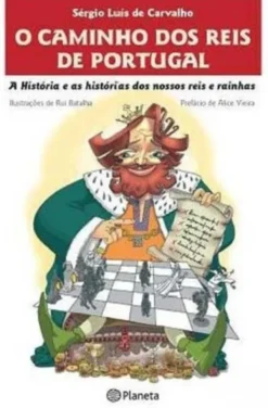 Os Caminhos dos Reis de Portugal