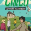 Os Cinco 22 e o Quadro Desaparecido