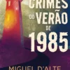Os Crimes do Verão de 1985