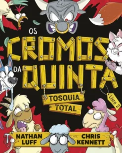 Os Cromos da Quinta 2 - Tosquia Total