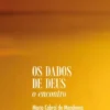 Os Dados de Deus
