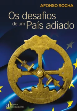 Os Desafios de um País adiado