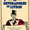 Os Devoradores de Livros