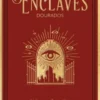 Os Enclaves Dourados