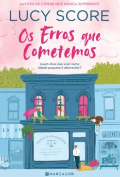 Os Erros que Cometemos