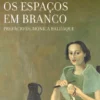 Os Espaços em Branco