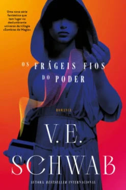 Os Frágeis Fios do Poder - Vol. I