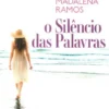 O Silêncio das Palavras