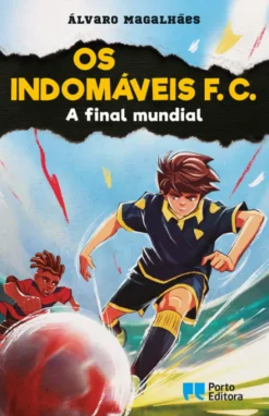 Os Indomáveis F. C. - A Final Mundial
