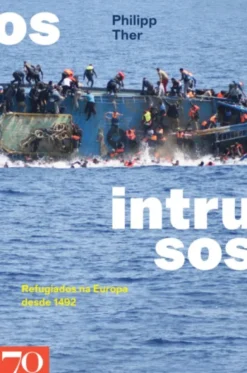 Os Intrusos: refugiados na Europa desde 1492