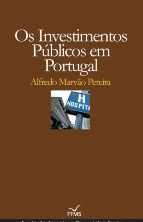 Os Investimentos Públicos em Portugal