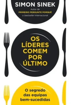 Os Líderes Comem por Último
