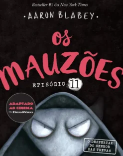 Os Mauzões - Episódio 11 - O Despertar do Senhor das Trevas