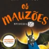 Os Mauzões - Episódio 16 - Os Outros?!
