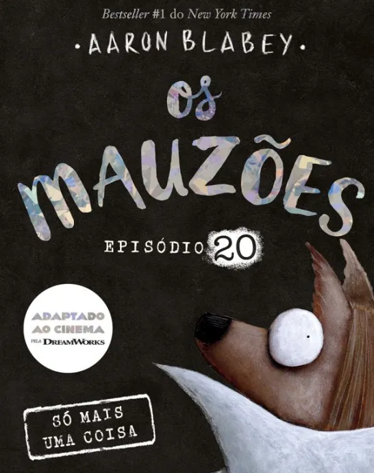 Os Mauzões - Episódio 20 - Só Mais Uma Coisa