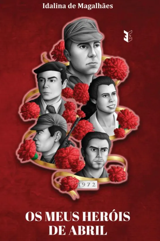 Os Meus Heróis de Abril