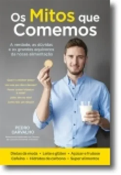 Os Mitos que Comemos