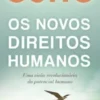 Os Novos Direitos Humanos