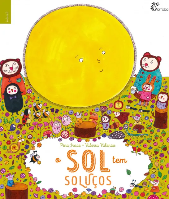 O Sol Tem Soluços