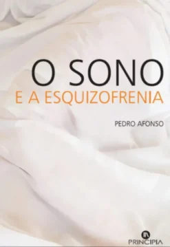 O Sono e a Esquizofrenia