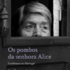 Os Pombos da Senhora Alice