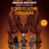 Os Primos - Nº 4 - O Caso do Último Dinossauro