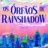 Os Órfãos de Rainshadow