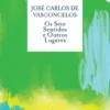Os Sete Sentidos e Outros Lugares