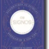 Os Signos: guia para a astrologia dos nossos dias