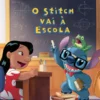 O Stitch Vai à Escola - Nº1