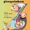 Os Três Porquinhos – Reconto poético-musical