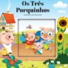 Os Três Porquinhos