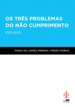 Os Três Problemas do Não Cumprimento - Estudos