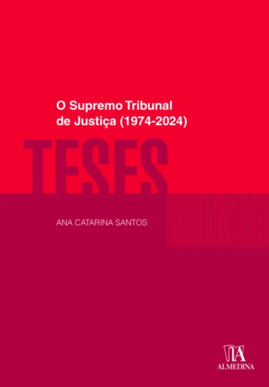 O Supremo Tribunal de Justiça (1974-2024)
